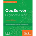 GeoServer Beginner's Guide.