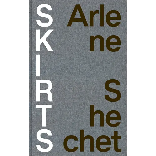 Arlene Shechet: Skirts