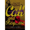 Last Will and Testiment: Call and Response