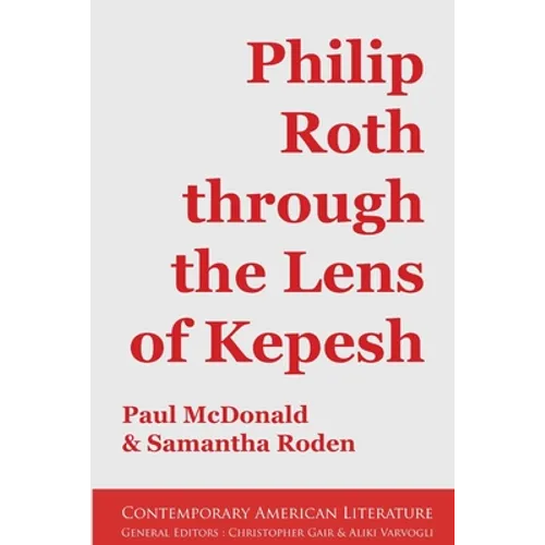 Philip Roth through the Lens of Kepesh