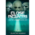 Close Encounters: Volume Two: The Abduction Cases of Charles Hickson & Calvin Parker, Scott & Wendy Longley, Linda Cortile, Betty Andrea