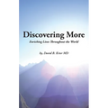 Discovering More: Enriching Lives Throughout the World