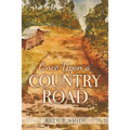 Once Upon a Country Road