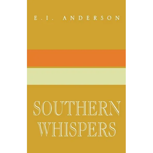 Southern Whispers: A Collection of Short Stories