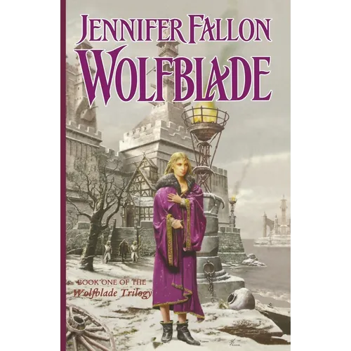 Wolfblade: Book Four of the Hythrun Chronicles