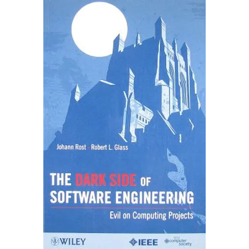 The Dark Side of Software Engineering: Evil on Computing Projects