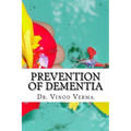 Prevention of Dementia