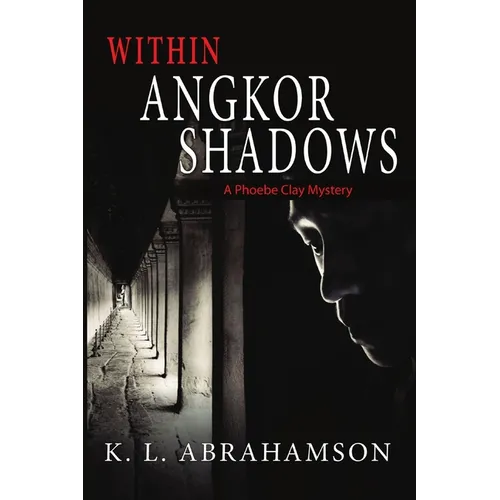 Within Angkor Shadows