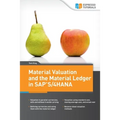 Material Valuation and the Material Ledger in SAP S/4HANA