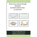 Stock Price Analysis Through Statistical And Data Science Tools: an Overview