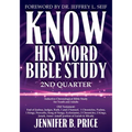 Know His Word Bible Study: 2nd Quarter