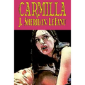 Carmilla by J. Sheridan LeFanu, Fiction, Literary, Horror, Fantasy