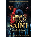 From A Thug To A Saint Book 2