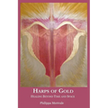 Harps of Gold: Healing Beyond Time and Space
