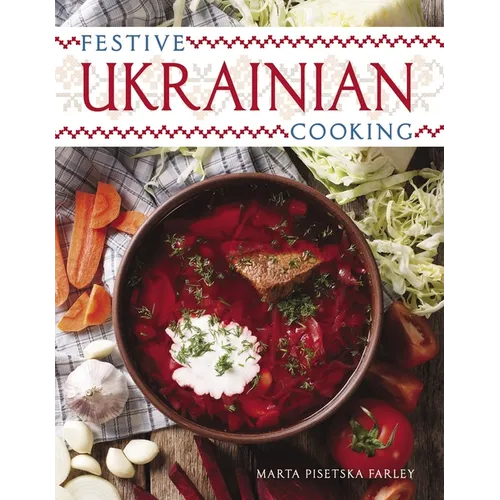 Festive Ukrainian Cooking