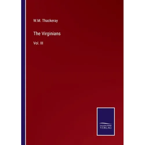 The Virginians: Vol. III