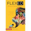 Flex-Ed: The Key to a Thriving Classroom