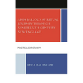 Adin Ballou's Spiritual Journey Through Nineteenth-Century New England: Practical Christianity