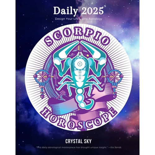 Scorpio Daily Horoscope 2025: Design Your Life Using Astrology