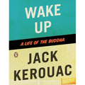 Wake Up: Wake Up: A Life of the Buddha