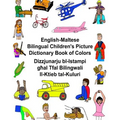 English-Maltese Bilingual Children's Picture Dictionary Book of Colors