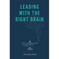 Leading with the Right Brain