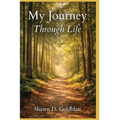 My Journey Through Life