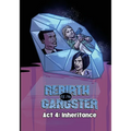 Rebirth of the Gangster Act 4: Inheritance