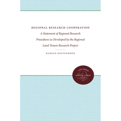 Regional Research Cooperation: A Statement of Regional Research Procedures as Developed by the Regional Land Tenure Research Project