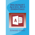 Microsoft Access 2013 Essentials