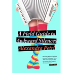A Field Guide to Awkward Silences - Paperback