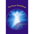 The Pranic World Book: Living Without Hunger