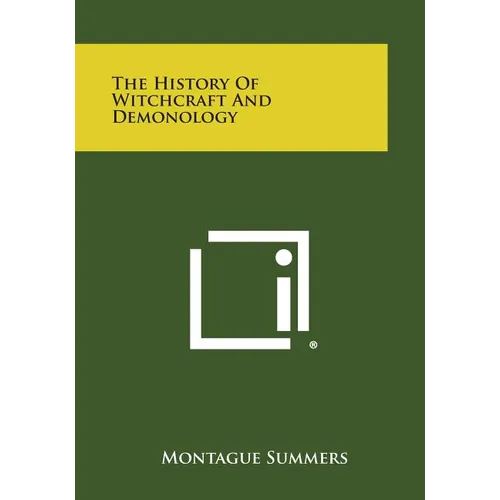 The History of Witchcraft and Demonology