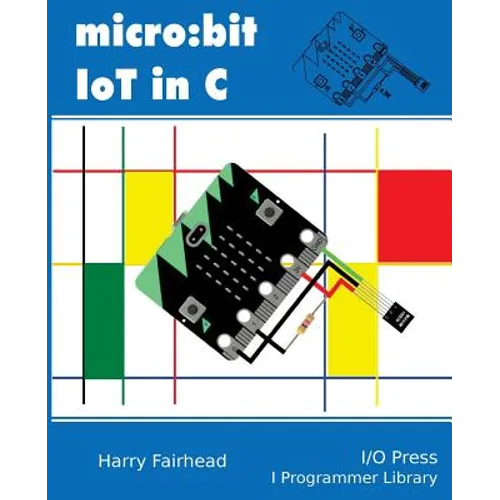Micro: bit IoT In C