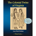 The Colonial Twins of Virginia
