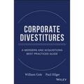 Corporate Divestitures: A Mergers and Acquisitions Best Practices Guide