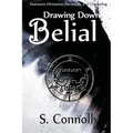 Drawing Down Belial