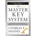 The Master Key System: Your Step-By-Step Guide to Using the Law of Attraction