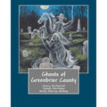 Ghosts of Greenbrier County