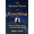 The Spiritual Theory of Everything