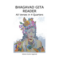 Bhagavad Gita Reader: All Verses in 4 Quarters