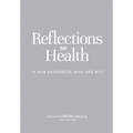 Reflections on Health: In our nakedness, who are we?