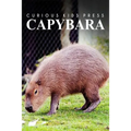 Capybara - Curious Kids Press: Kids book about animals and wildlife, Children's books 4-6