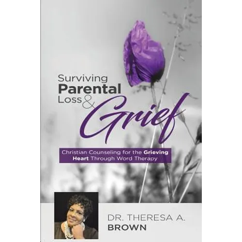 Surviving Parental Loss and Grief