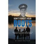 Don't Forget Your ROOTS - Paperback