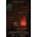 A Toast to St. Martirià