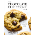The Chocolate Chip Cookie Book: Classic, Creative, and Must-Try Recipes for Every Kitchen (the Baking Cookbook for Cookie Lovers) - The Perfect Cozy G