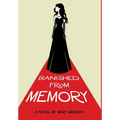 Banished From Memory