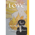 Love: Unconditional