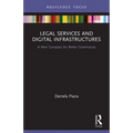 Legal Services and Digital Infrastructures: A New Compass for Better Governance